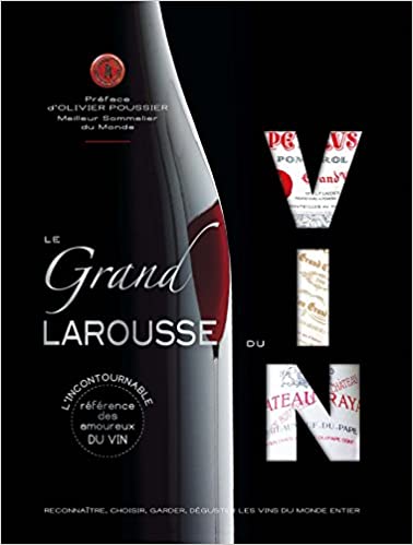 Le Grand Larousse des Vins