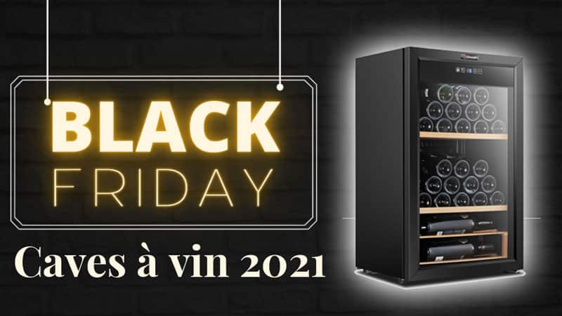 Black Friday Caves à vin 2021